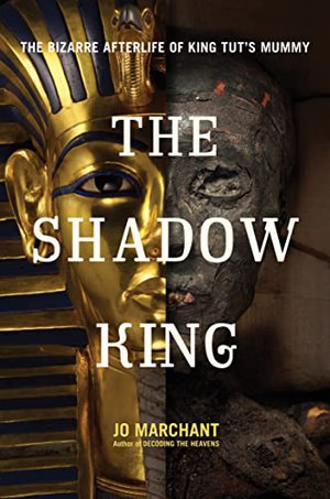 The Shadow King: The Bizarre Afterlife of King Tut's Mummy Preview thumbnail for 'The Shadow King: The Bizarre Afterlife of King Tut's Mummy